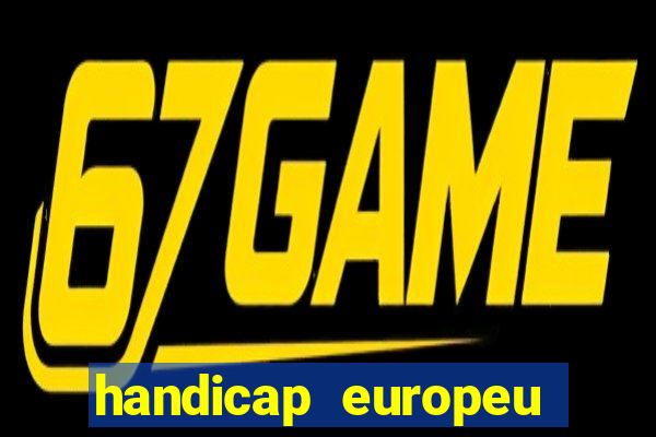 handicap europeu empate 1